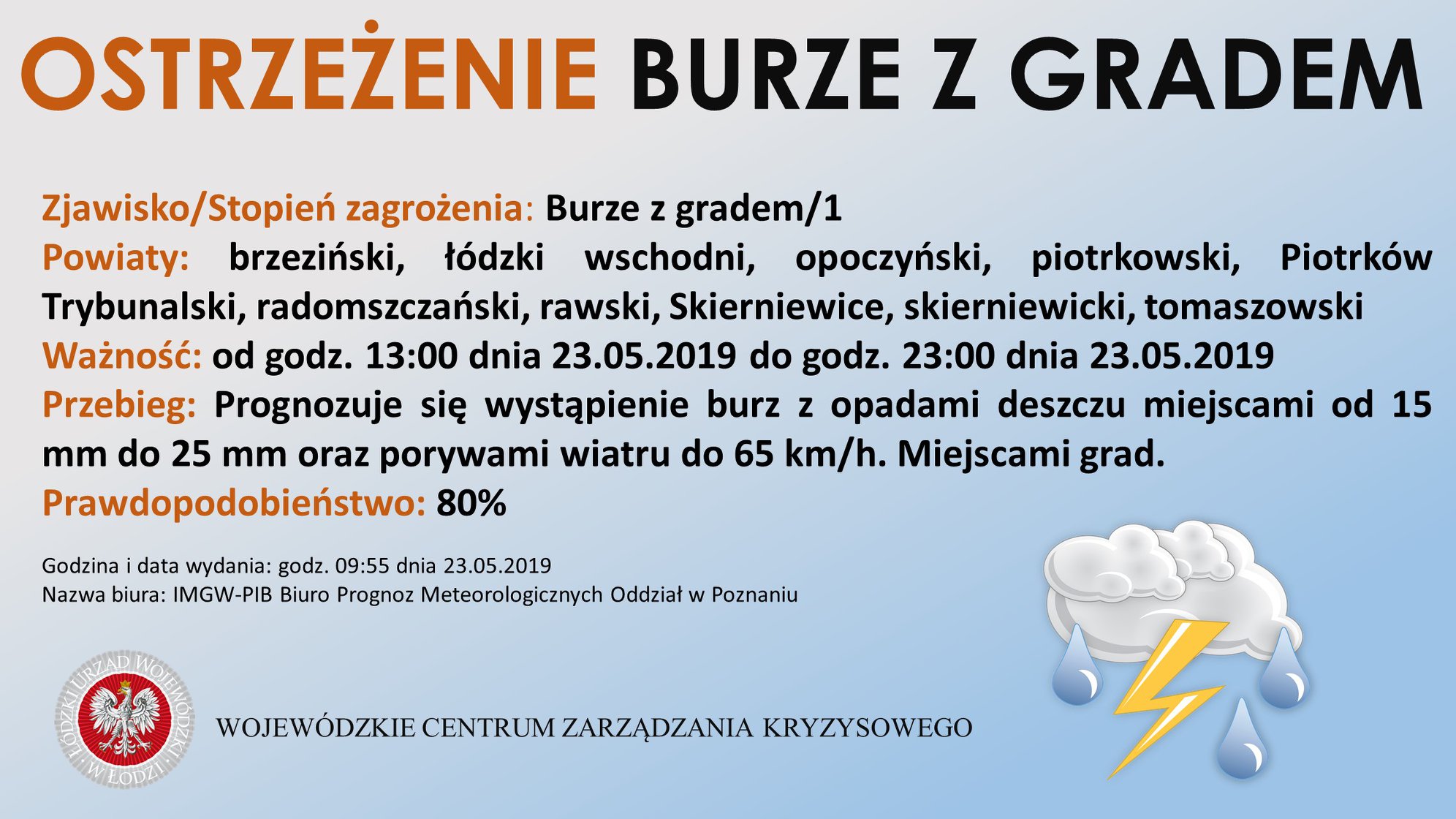 Ostrzeżenie meteorologiczne
 Zjawisko/Stopień zagrożenia: Burze z gradem/1
 Powi...