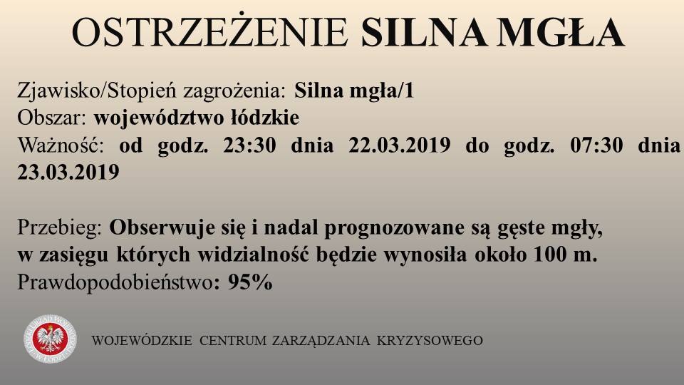 Ostrzeżenie meteorologiczne
 Zjawisko/Stopień zagrożenia: Silna mgła/1
 Obszar: ...