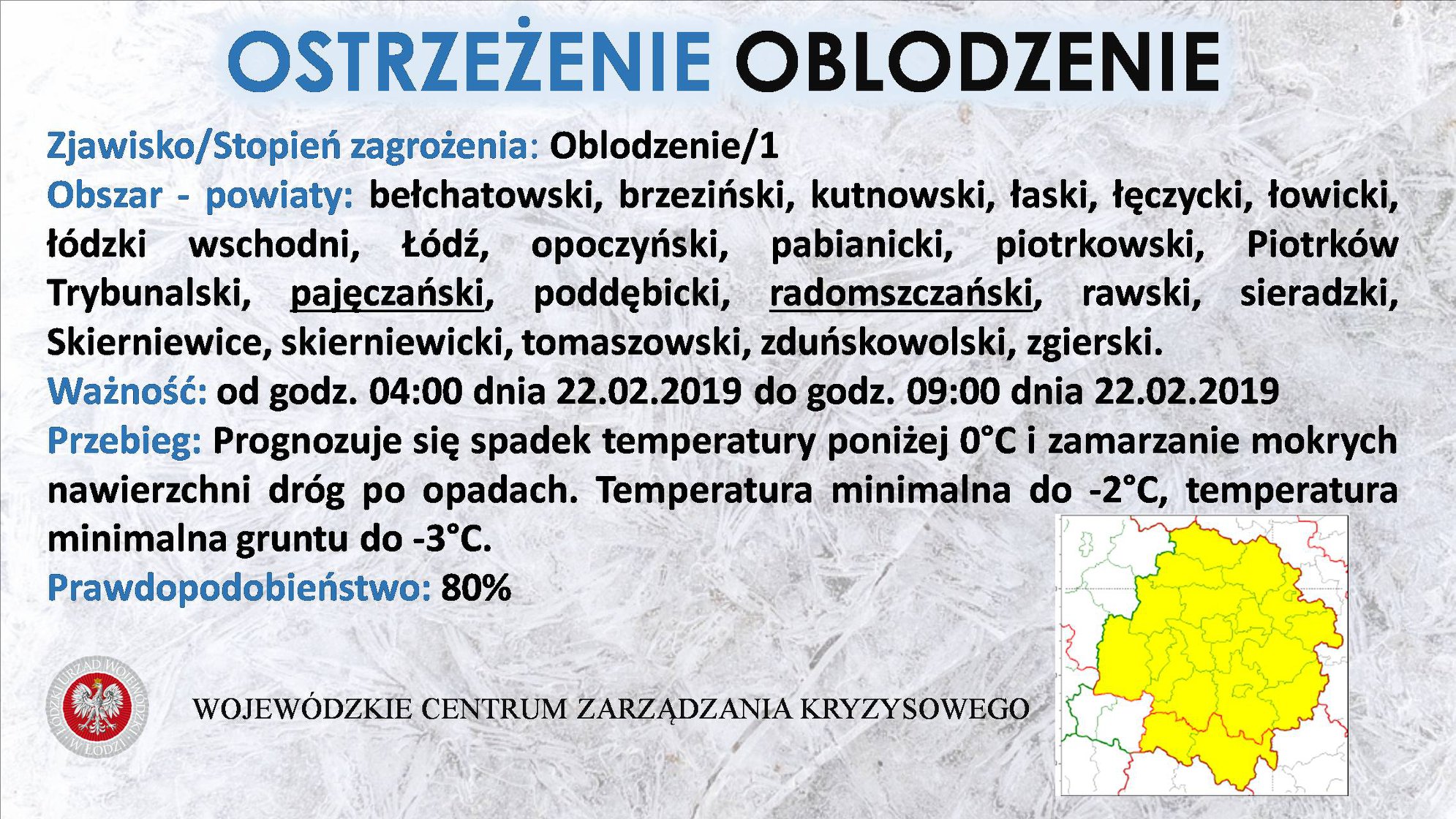 Aktualizacja - Ostrzeżenie meteorologiczne
 Zjawisko/Stopień zagrożenia: Oblodze...