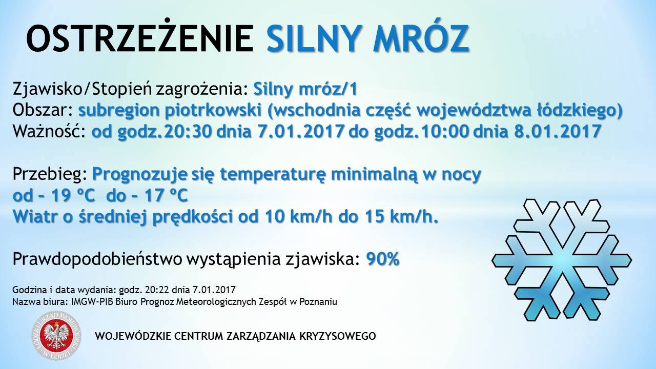 Numer ostrzeżenia: 4
 Ważność: Od 2017-01-07 20:30 do 2017-01-08 10:00
 Obszar: ...