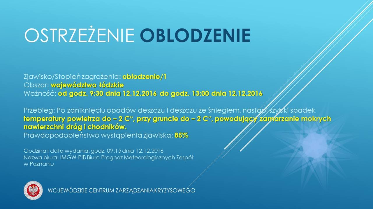 Numer ostrzeżenia:  56 
 Ważność:  Od 2016-12-12 09:30 do 2016-12-12 13:00 
 Obs...