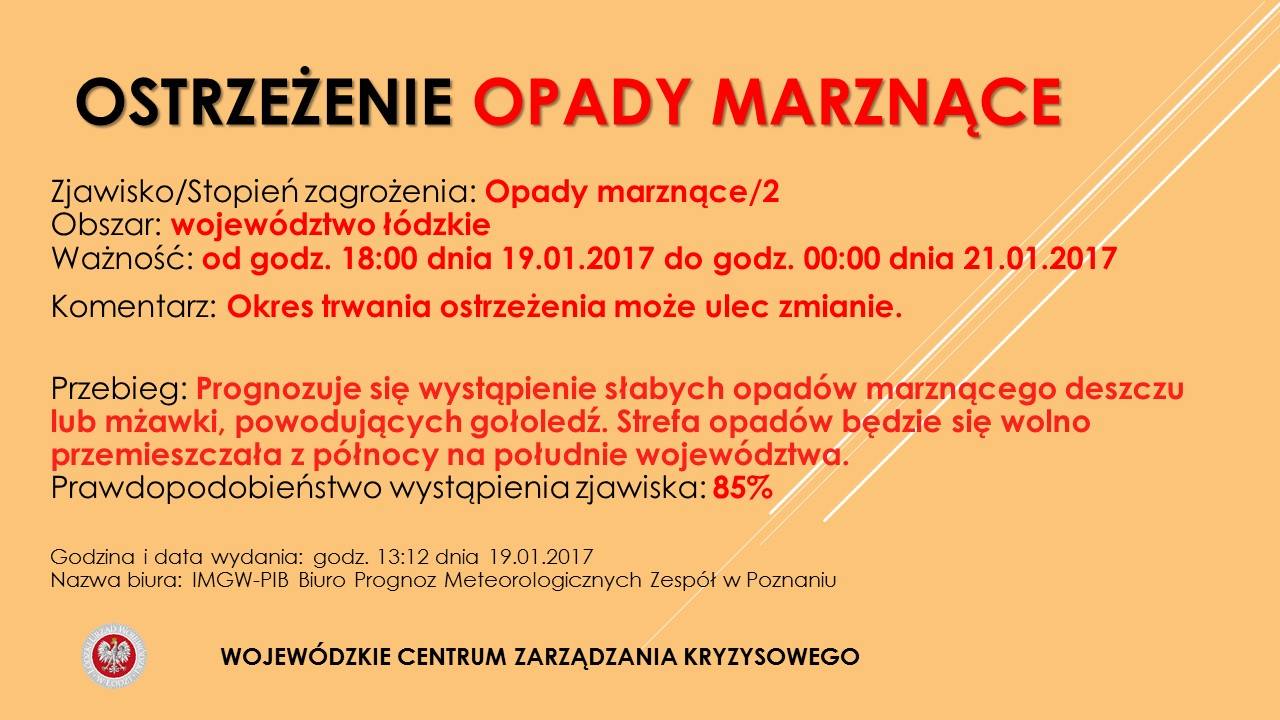 Numer ostrzeżenia:  8
 Ważność:  Od 2017-01-19 18:00 do 2017-01-21 00:00 
 Obsza...
