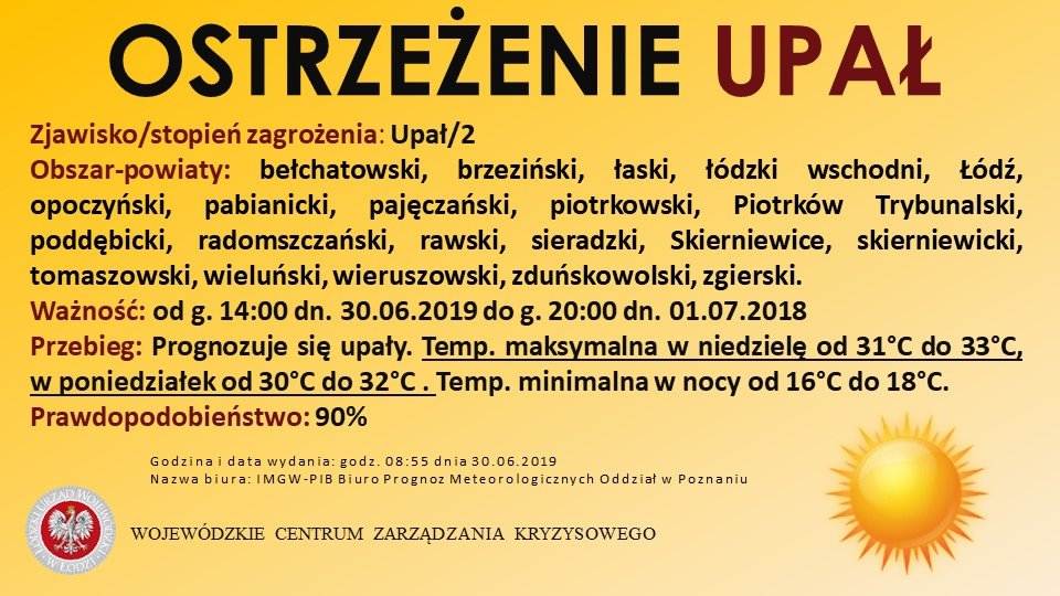 OSTRZEŻENIE METEOROLOGICZNE - UPAŁ 
 Zjawisko/stopień zagrożenia: Upał/2
 Obszar...
