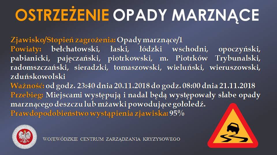 OSTRZEŻENIE: Opady marznące
 Stopień zagrożenia: 1
 Obszar powiaty: bełchatowski...