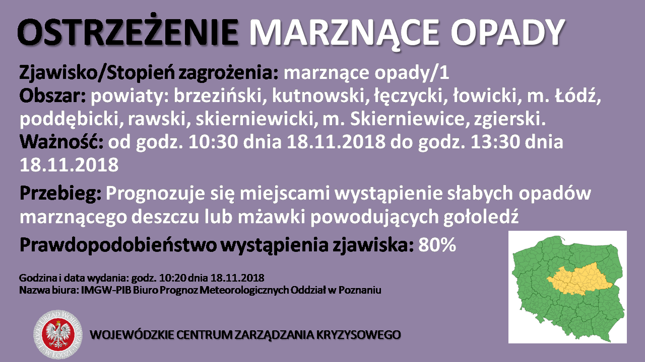 OSTRZEŻENIE: Opady marznące
 Stopień zagrożenia: 1
 Obszar powiaty: kutnowski, ł...