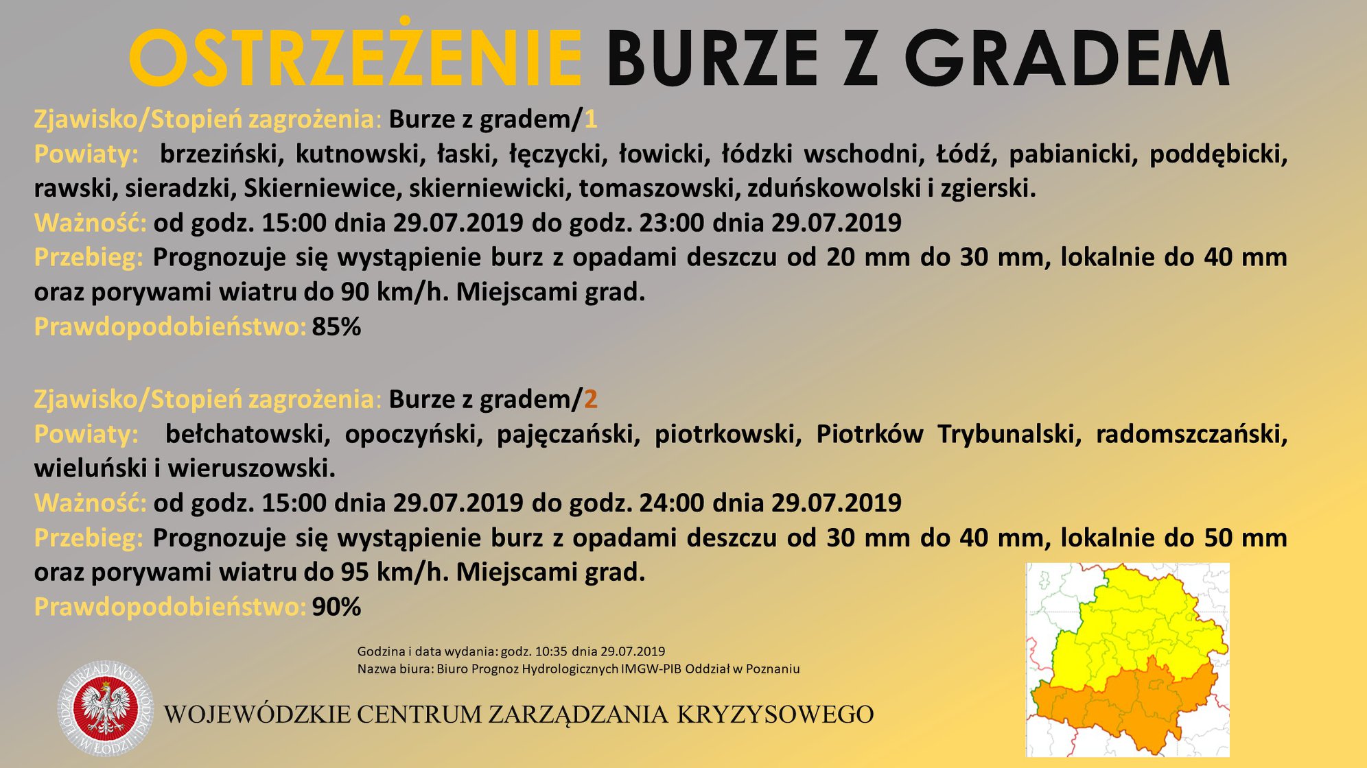Ostrzeżenia meteorologiczne
 Zjawisko/Stopień zagrożenia: Burze z gradem/1
 Powi...