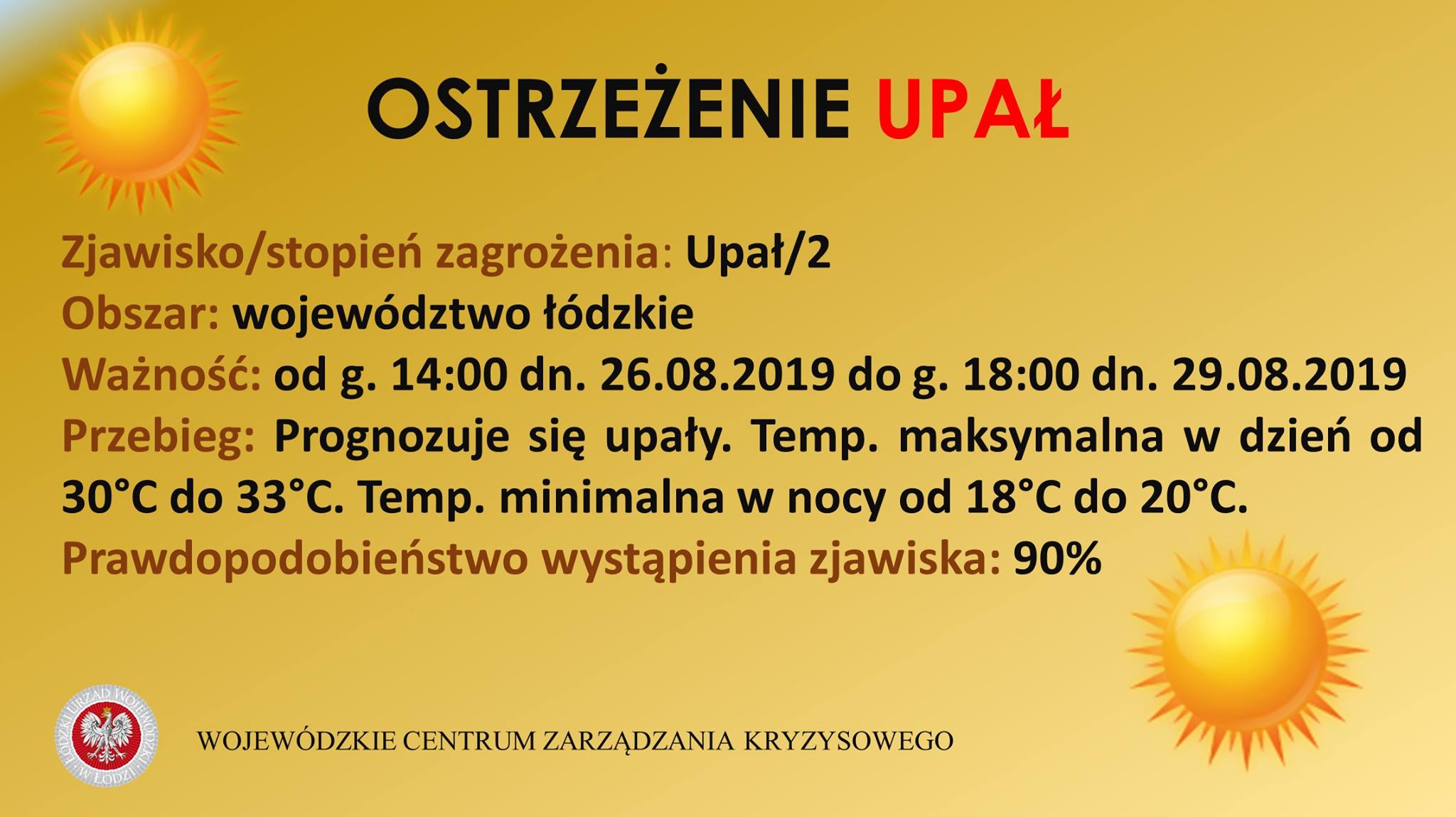 Ostrzeżenie meteorologiczne
 Zjawisko/Stopień zagrożenia: Upał/2
 Obszar: wojewó...