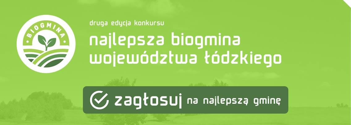 Urząd Marszałkowski Województwa Łódzkiego organizuje konkurs na Najlepszą BioGmi...