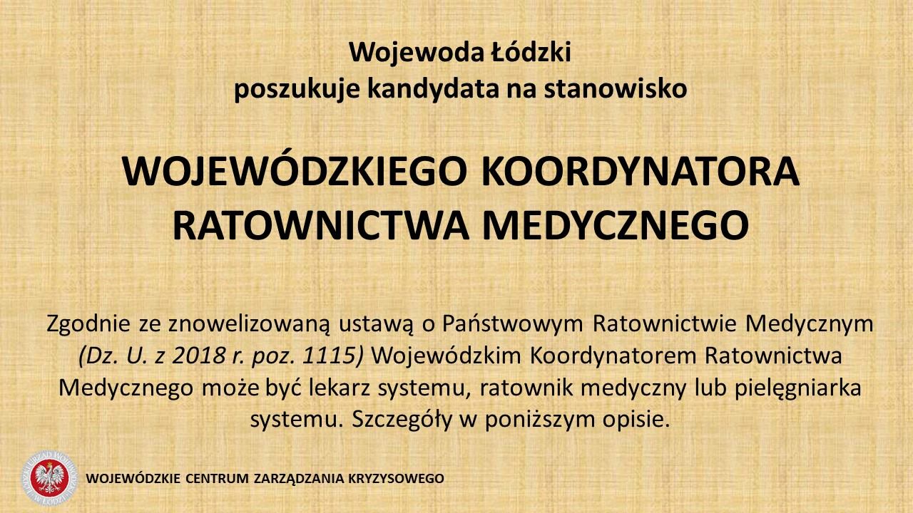 WOJEWODA ŁÓDZKI
 poszukuje kandydata na stanowisko 
 WOJEWÓDZKIEGO KOORDYNATORA ...