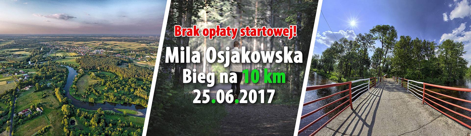 Zapraszamy na Bieg uliczny - Mila Osjakowska. Chętni mogą zapisywać się na tej s...