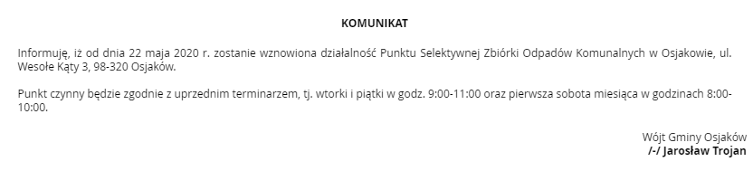 KOMUNIKAT
 Informuję, iż od dnia 22 maja 2020 r. zostanie wznowiona działalność ...