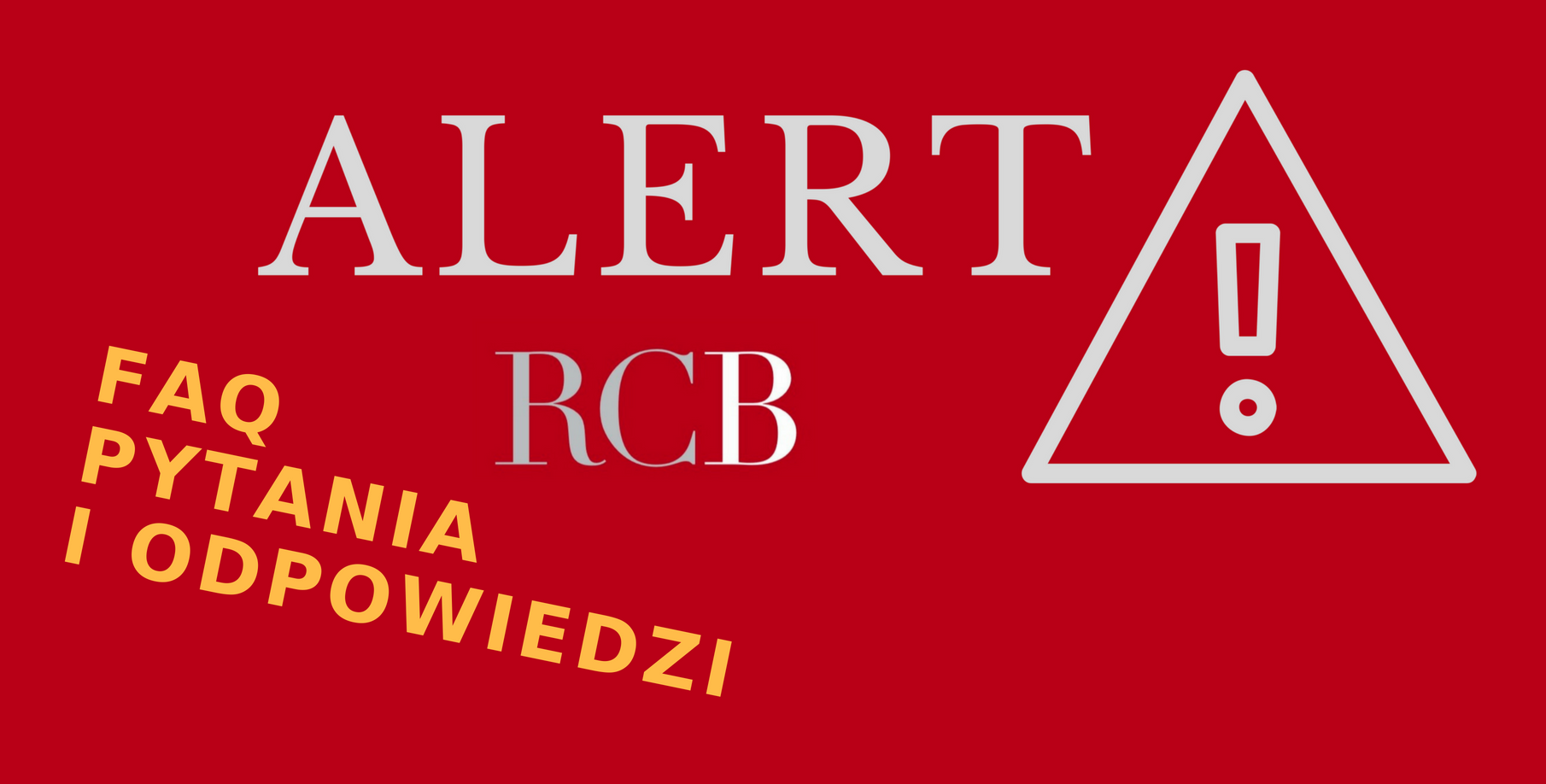 Rządowe Centrum Bezpieczeństwa przygotowało odpowiedzi na pytania związane z tes...