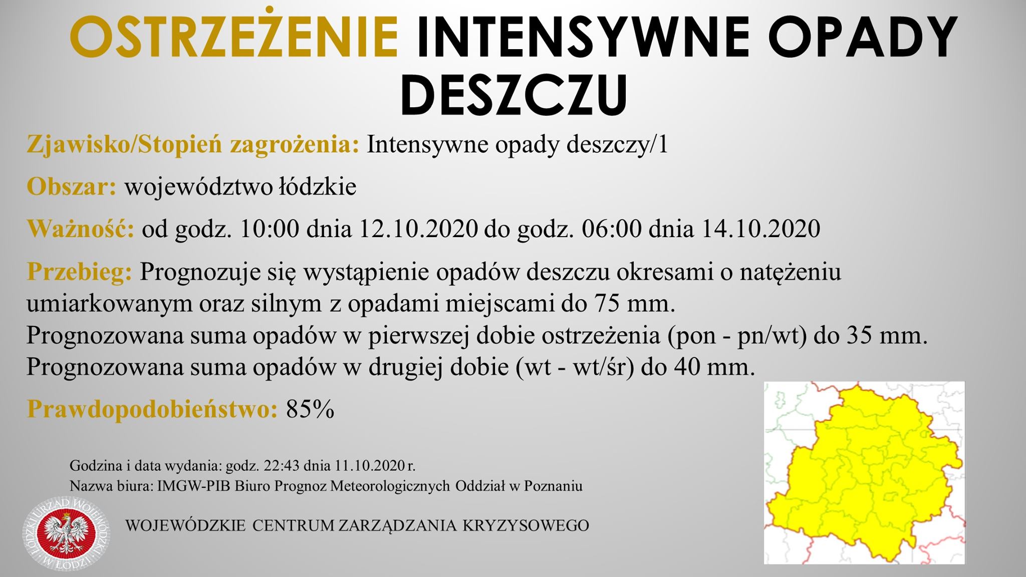 Ostrzeżenie meteorologiczne
 Zjawisko: Intensywne opady deszczu/1
 Obszar: wojew...