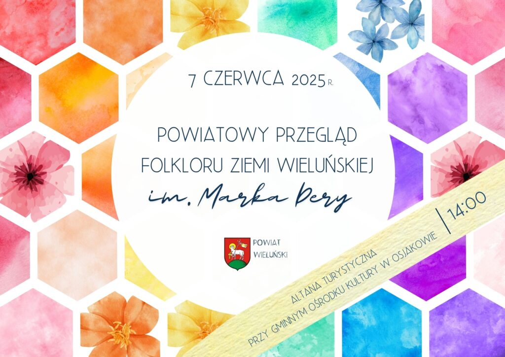 powiatowy przeglad folkloru ziemi wielunskiej 1024x724 - Powiatowy Przegląd Folkloru Ziemi Wieluńskiej im. Marka Dery