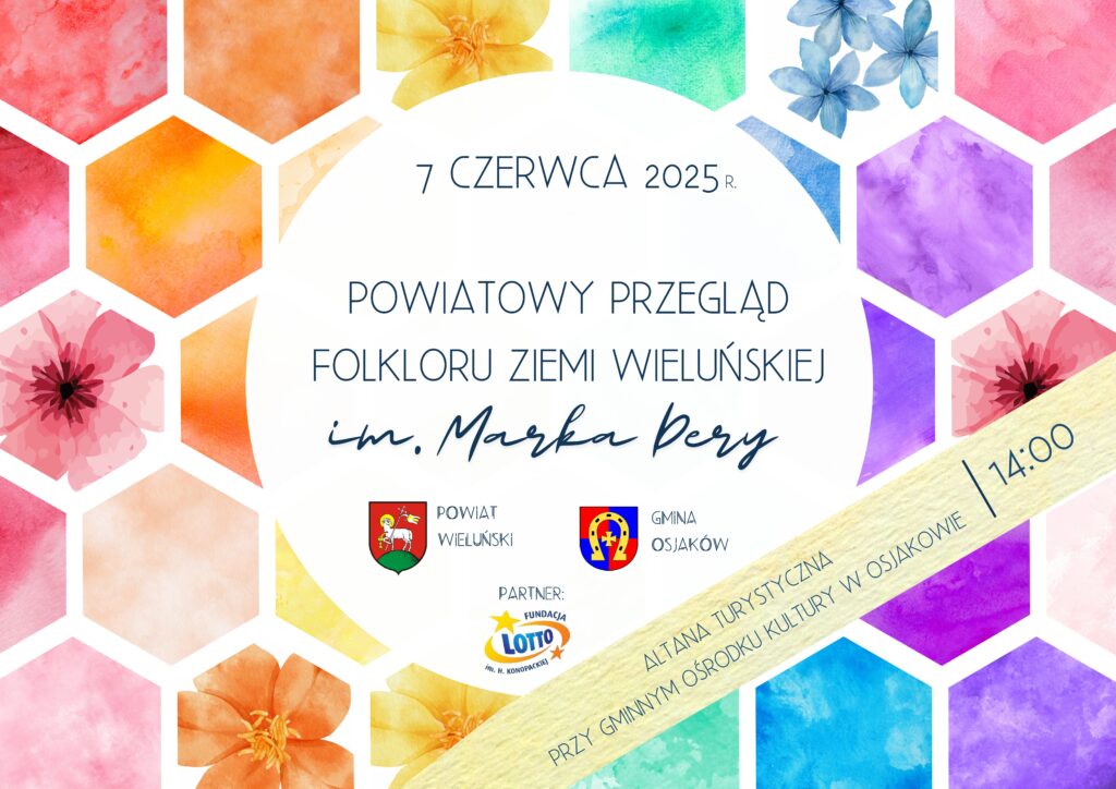 powiatowy przeglad folkloru ziemi wielunskiej 4 1024x724 - Powiatowy Przegląd Folkloru Ziemi Wieluńskiej im. Marka Dery